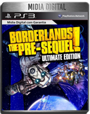 Borderlands The Pre-Sequel Ultimate Edition - Midia Digital Psn Ps3