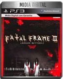 Fatal Frame II: Crimson Butterfly PS3 Psn Mídia Digital